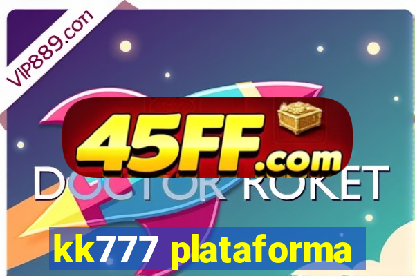 kk777 plataforma